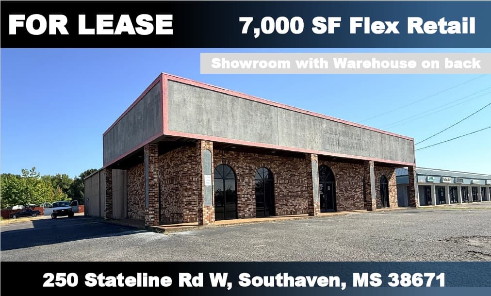 250 STATELINE RD W SOUTHAVEN MS 38671  |  ,000 SF Flex Building with Showroom and ample fully AC Warehouse area